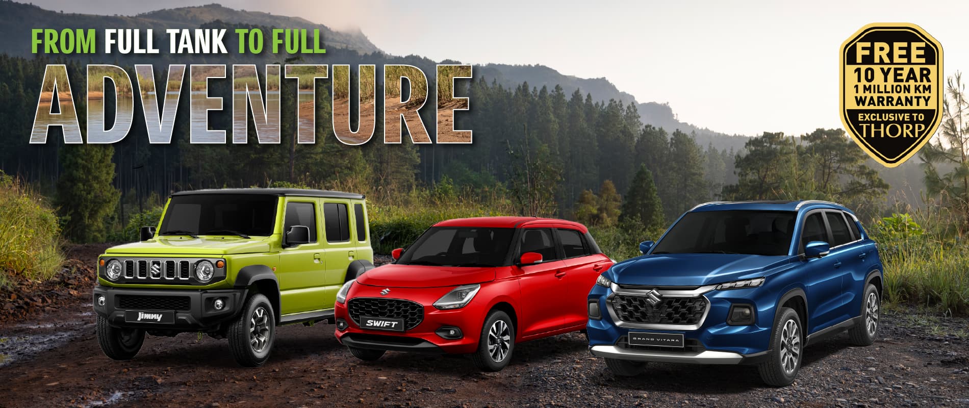 From Full Tank to Full Adventure: Suzuki Jimny, Swift and Grand Vitara with the free Thorp 10-year / 1 million km warranty
